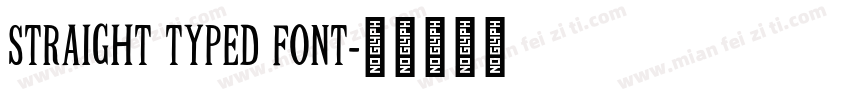 STRAIGHT TYPED FONT字体转换
